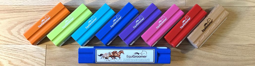 For Easy Grooming, Use the EquiGroomer Tools!